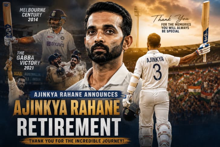 Ajinkya Rahane Announces Retirement
