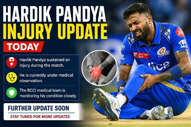 Hardik Pandya Injury Update Today